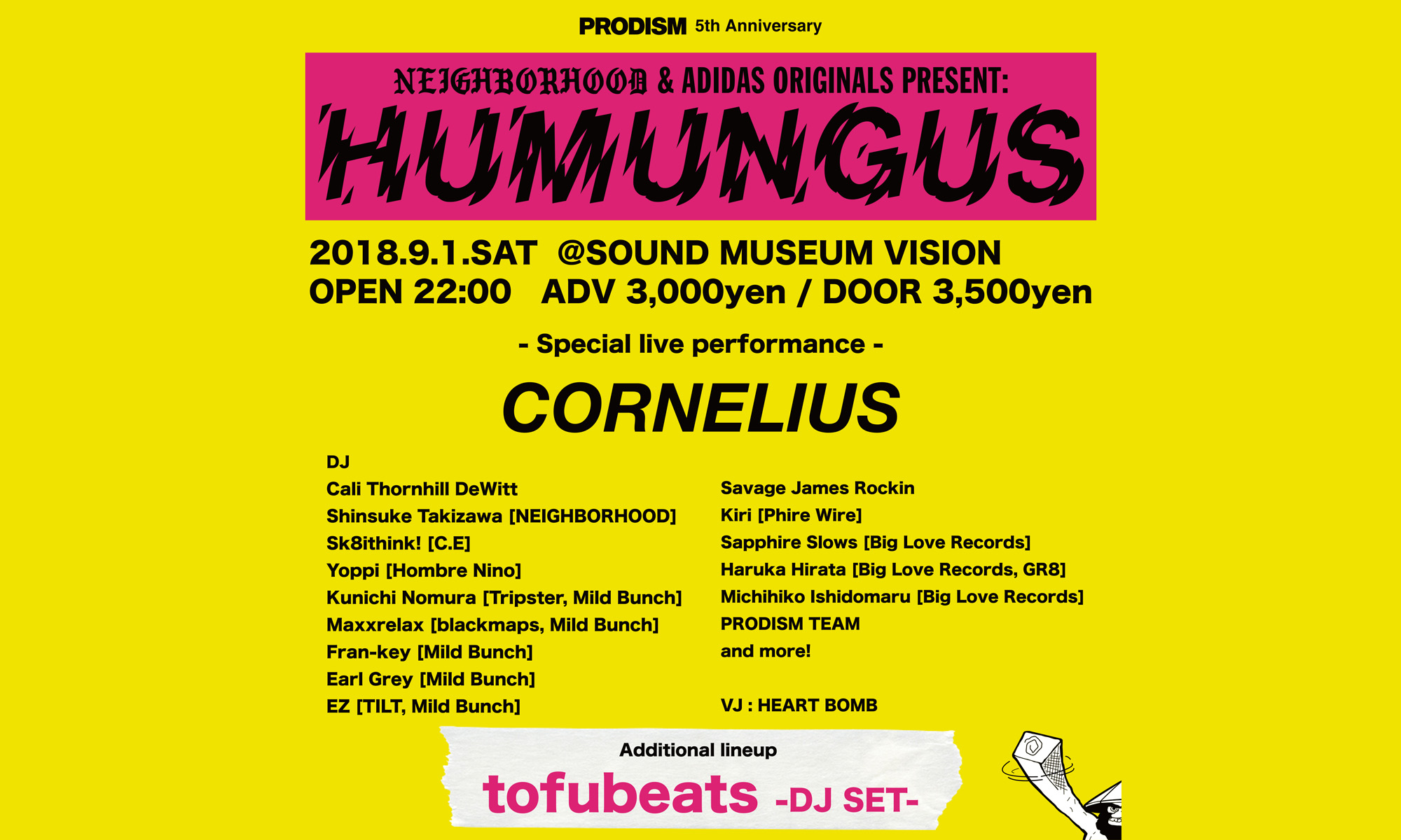 雑誌『PRODISM』5周年記念イベント NEIGHBORHOOD&ADDIDAS ORIGINALS presents HUMUNGUS