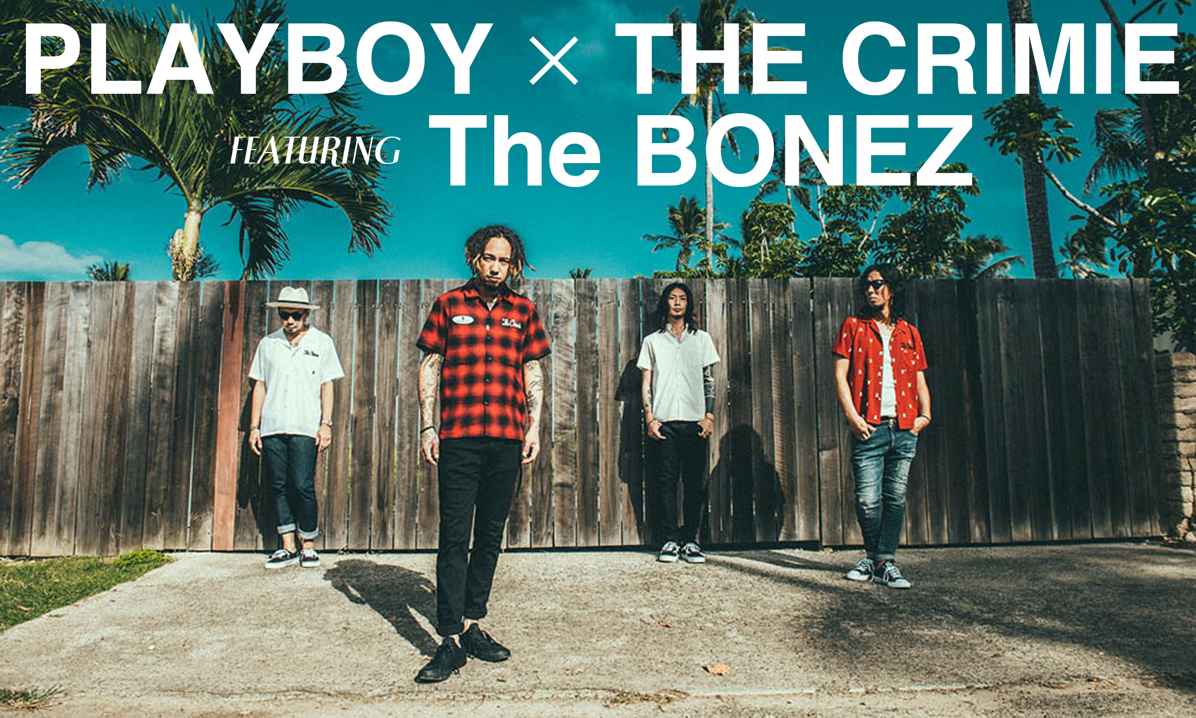 ロックバンド「The BONEZ」をモデルに起用！　-PLAYBOY × THE CRIMIE SPECIAL COLLABORATION